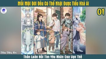 Mỗi Một Đời Đều Có Thể Nhặt Được Tiểu Khả Ái